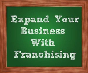Expand Your Business With Franchising